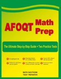 AFOQT Math Prep: The Ultimate Step-by-Step Guide + Two Pra