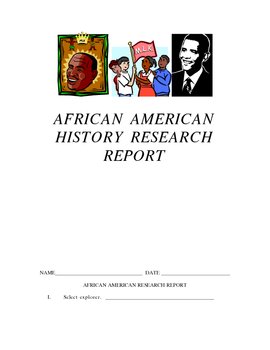 Preview of AFRICAN AMERICAN HISTORY RESEARCH REPORT