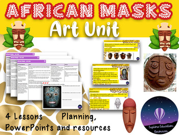 Preview of AFRICAN MASK Art Unit - 4 Outstanding Lessons