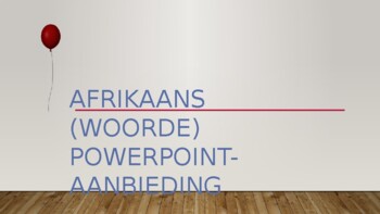 Preview of AFRIKAANS (WOORDE) (POWERPOINT met mooi foto’s)