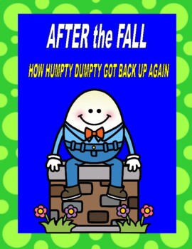 Preview of AFTER THE FALL:  HOW HUMPTY DUMPTY GOT BACK UP AGAIN  --  A Reader's Theater