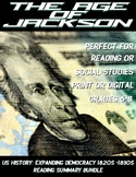 AGE OF JACKSON: US HISTORY READING SUMMARY BUNDLE