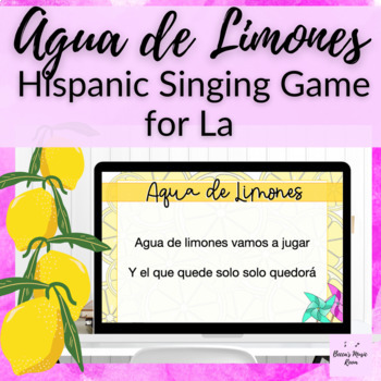 Preview of AGUA DE LIMONES Hispanic singing game for sol mi la presentation