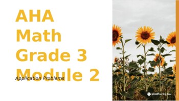 Preview of AHA Math Application Problems- Grade 3 Module 2