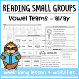 AI/AY Vowel Team Small Group Lesson Plan and Activities