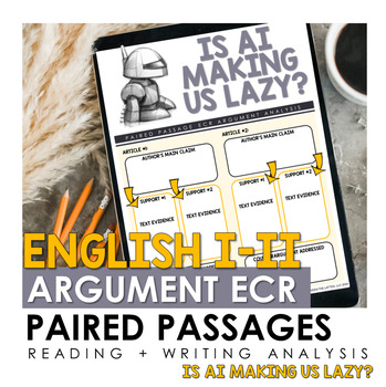 Preview of AI Artificial Intelligence Argumentative ECR + Paired Passages - English I-II