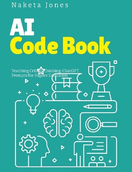 Preview of AI Codebook: Teaching Critical Thinking Skills & Using ChatGPT in Education