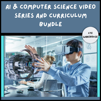 Preview of AI & Computer Science Video Series Curriculum Bundle PBL Artificial Intelligence