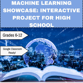 Preview of AI Machine Learning Showcase: Interactive Project for High School | PBL