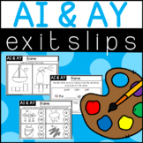 AI and AY Words Exit Slips Exit Tickets Assessment Quick Check