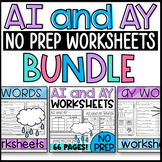 AI and AY Worksheets Bundle: No Prep Morning Work, Homewor