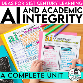 Preview of AI and Academic Integrity - A Unit about Ethical Artificial Intelligence Use