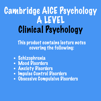 Preview of AICE Cambridge Psych A Level - Clinical Psychology Notes Bundle