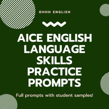 Preview of AICE English Language 9093 Skills Practice Prompts