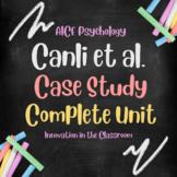 AICE Psychology: Canli et al. Case Study Complete Unit