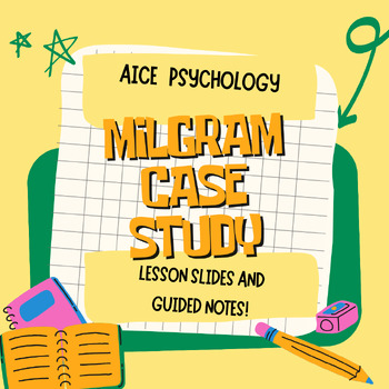 Preview of AICE Psychology- Milgram (Obedience) Full Lesson Slides and Student Guided Notes