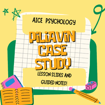 Preview of AICE Psychology- Piliavin Full Lesson Slides and Student Guided Notes