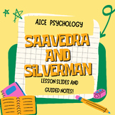 AICE Psychology- Saavedra & Silverman Lesson Slides and St