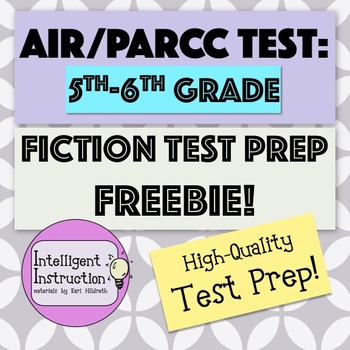 Preview of AIR Test Prep / PARCC Test Prep: 5th-6th Grade ELA Fiction Mini-Practice Test!