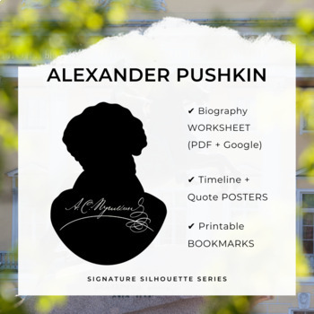 Preview of ALEXANDER PUSHKIN Biography Worksheet, Posters, Bookmarks, Clipart (Google + PDF