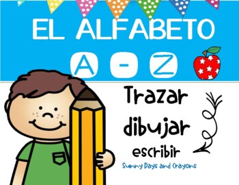 Preview of ALFABETO EN ESPAÑOL ACTIVIDADES PARA TRAZAR EL ALFABETO SPANISH ALPHABET TRACE