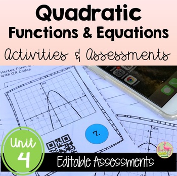 Preview of Quadratic Functions Activities and Assessments (Algebra 2 - Unit 4)