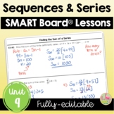 Sequences and Series SMART Board® Lessons (Algebra 2 - Unit 9)