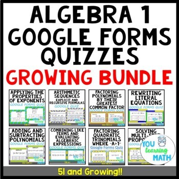 Preview of Full Year Algebra 1 Topics: Google Forms Quiz GROWING Bundle