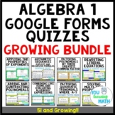 Full Year Algebra 1 Topics: Google Forms Quiz GROWING Bundle