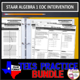 ALGEBRA 1 STAAR EOC Intervention by TEKS Practice BUNDLE