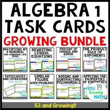 Preview of Algebra 1 Topics: TASK CARD BUNDLE - 54 and GROWING