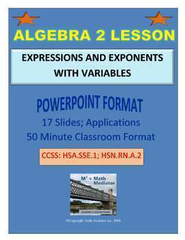 Preview of ALGEBRA 2 LESSON PLAN #4: EXPRESSIONS AND EXPONENTS