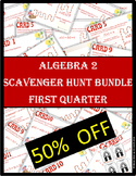 ALGEBRA 2 SCAVENGER HUNT Quarter 1 BUNDLE 50%+ OFF (9 Products)