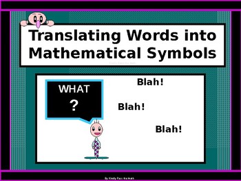 Preview of ALGEBRA PP:  Translating Words into Mathematical Symbols/DISTANCE LEARNING