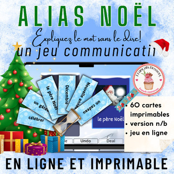 Preview of FREE ALIAS Noël jeu comunicatif français Alias French Christmas game speaking