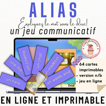 Preview of ALIAS jeu comunicatif français Alias French communicative game