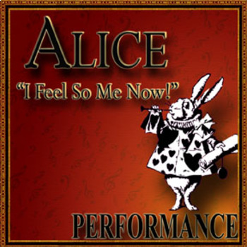 Preview of ALICE “I Feel So ME Now!” Musical Play, Performance Audio Tracks & Posters