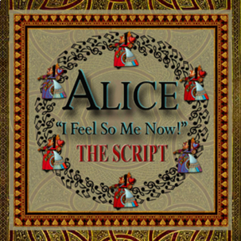 Preview of ALICE “I Feel So ME Now!” – The Script - The Script Audio - Posters