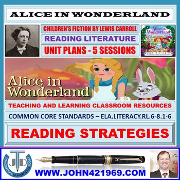 Preview of ALICE IN WONDERLAND - READING LITERATURE - UNIT PLANS
