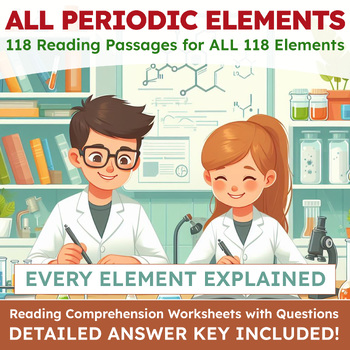 Preview of ALL 118 Elements of the Periodic Table: Articles w/ Questions & Answers, 6-12gr