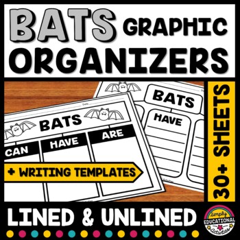 Preview of ALL ABOUT BATS CAN HAVE ARE INFORMATIONAL WRITING GRAPHIC ORGANIZER TEMPLATES