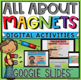 ALL ABOUT MAGNETS DIGITAL ACTIVITIES FOR GOOGLE SLIDES™