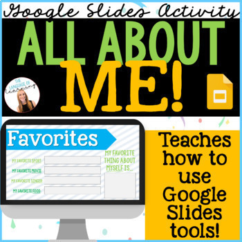 Preview of ALL ABOUT ME! Back to School activity + Teaches students how to use Google Tools