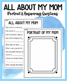 All About My Mom | Portrait & Answering Questions