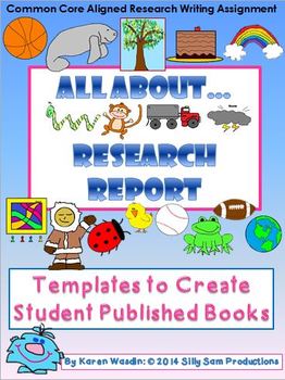 Preview of ALL ABOUT... Research Report Writing Templates Common Core Aligned