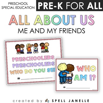 Preview of All About Us Unit Myself and My Friends PREK FOR ALL Special Education