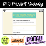 ALL DIGITAL Back to School Parent Survey! Great for distan