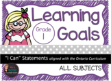 Learning Goals Grade 1 "I Can" Statements (Ontario)