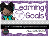 Learning Goals Grade 5 "I Can" Statements (Ontario)