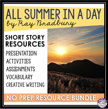 Preview of All Summer in a Day by Ray Bradbury - Short Story Unit Assignments & Activities